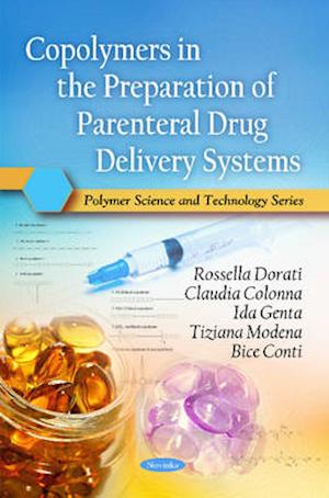 Copolymers in the Preparation of Parenteral Drug Delivery Systems