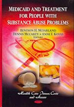 Medicaid & Treatment for People with Substance Abuse Problems