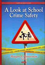 Look at School Crime Safety