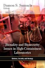 Biosafety and Biosecurity Issues in High-Containment Laboratories