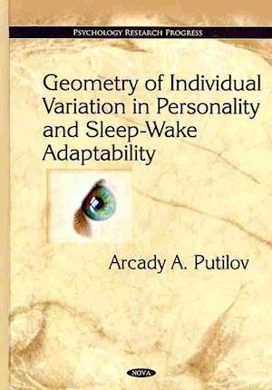 Geometry of Individual Variation in Personality & Sleep-Wake Adaptability