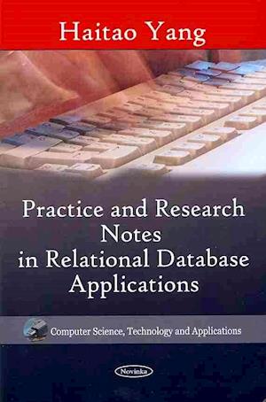 Practice & Research Notes in Relational Database Applications