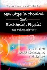 New Steps in Chemical & Biochemical Physics