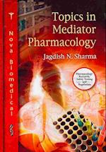Topics in Mediator Pharmacology