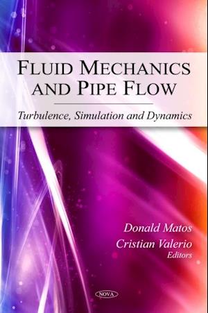 Fluid Mechanics and Pipe Flow