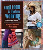 Small Loom & Freeform Weaving