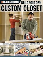 Black & Decker Build Your Own Custom Closet