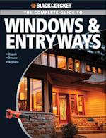 Black & Decker The Complete Guide to Windows & Entryways