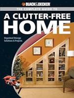 Black & Decker The Complete Guide to a Clutter-Free Home