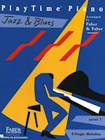 Playtime Piano Jazz & Blues - Level 1