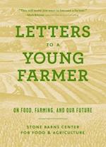 Letters to a Young Farmer