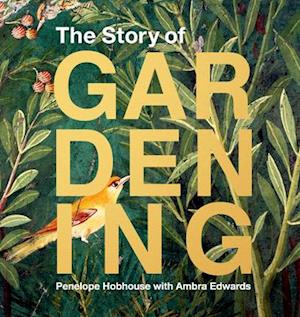 The Story of Gardening
