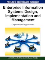 Enterprise Information Systems Design, Implementation and Management