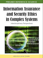 Information Assurance and Security Ethics in Complex Systems