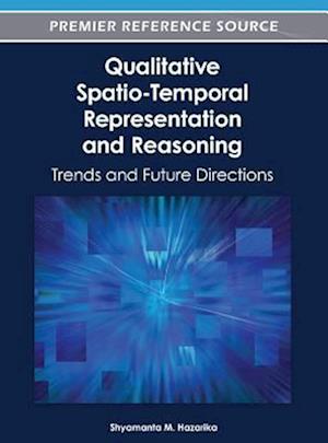 Qualitative Spatio-Temporal Representation and Reasoning: Trends and Future Directions