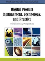 Digital Product Management, Technology, and Practice