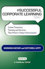 # SUCCESSFUL CORPORATE LEARNING tweet Book04