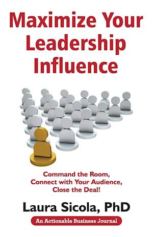 Maximize Your Leadership Influence