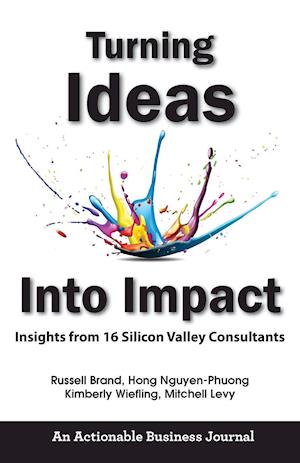 Turning Ideas Into Impact