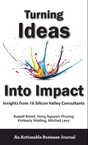 Turning Ideas Into Impact