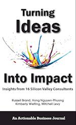 Turning Ideas Into Impact