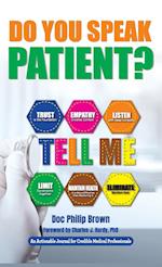 Do You Speak Patient?