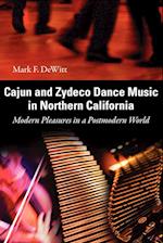 Cajun and Zydeco Dance Music in Northern California