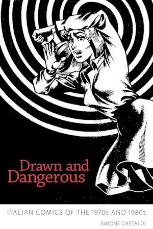 Drawn and Dangerous