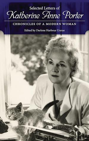 Selected Letters of Katherine Anne Porter