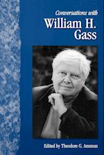 Conversations with William H. Gass