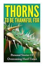 Thorns to Be Thankful for