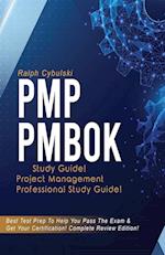PMP   PMBOK   Study   Guide!   Project   Management   Professional   Exam   Study   Guide!  Best   Test   Prep   to   Help   You   Pass   the   Exam!   Complete   Review   Edition!