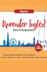 Aprender Inglés para Principiantes Rápido - Aprenda Inglés Vocabulario (Curso en Español - Ser Fluido)