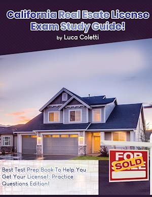California Real Estate License Exam Study Guide