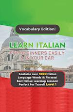 Learn Italian For Beginners Easily & In Your Car! Vocabulary Edition! 