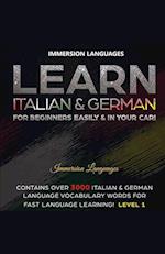Learn Italian & German For Beginners Easily & In Your Car! Bundle! 2 Books In 1! 