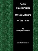 Sefer HaChinukh - On 613 Mitzvahs of the Torah 