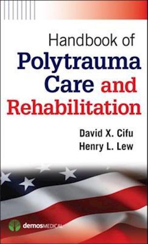 Handbook of Polytrauma Care and Rehabilitation