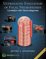 Ultrasound Evaluation of Focal Neuropathies