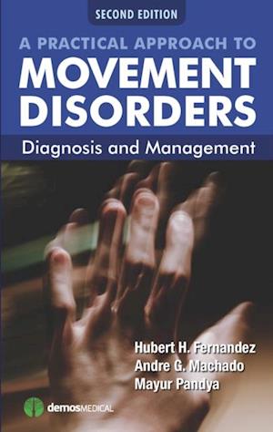 Practical Approach to Movement Disorders