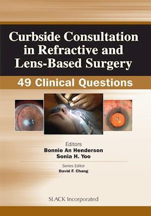 Curbside Consultation in Refractive and Lens-Based Surgery