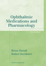 Ophthalmic Medications and Pharmacology, Second Edition