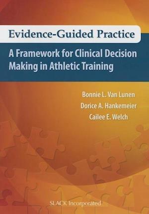 Lunen, B:  Evidence-Guided Practice