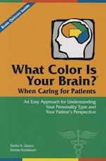 Glazov, S:  What Color Is Your Brain? When Caring for Patien