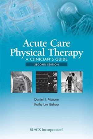 Acute Care Physical Therapy