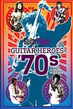 Guitar Player Presents Guitar Heroes of the '70s