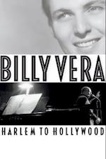 Billy Vera: Harlem to Hollywood