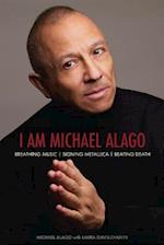 I Am Michael Alago