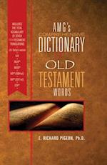 Amg's Comprehensive Dictionary of Old Testament Words