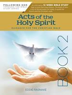 Acts of the Holy Spirit Book 2